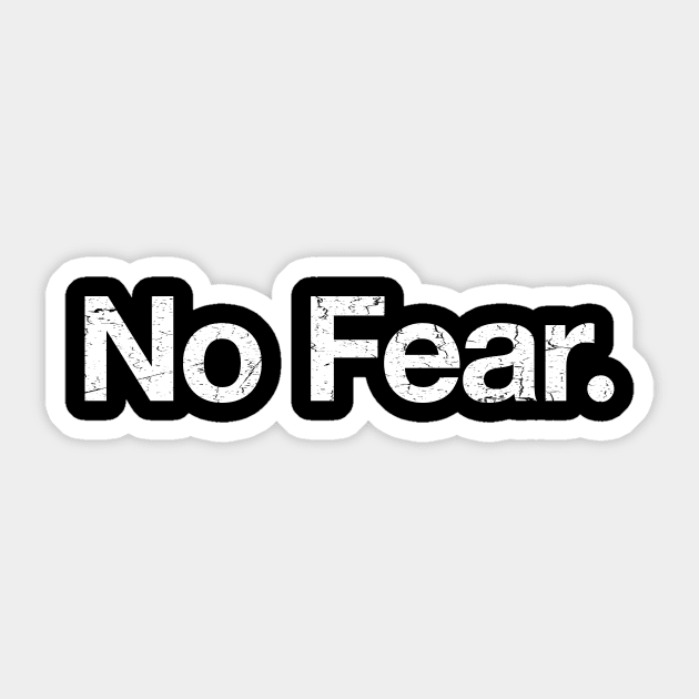 No Fear. Sticker by TheAllGoodCompany